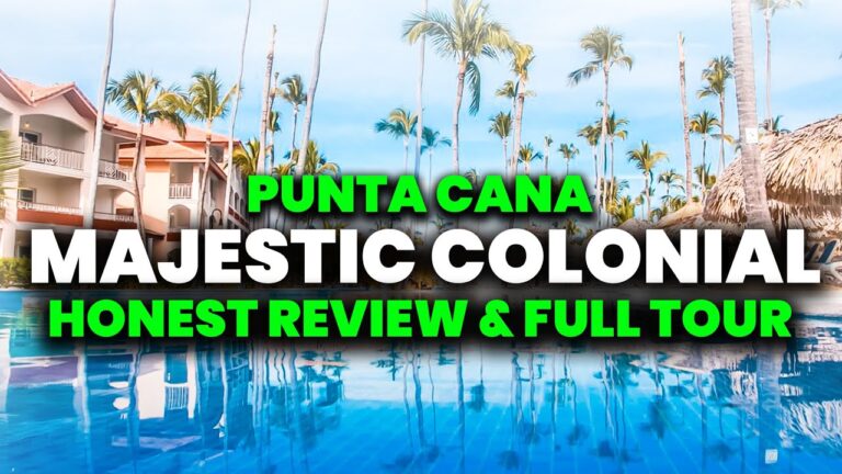 Majestic Colonial Punta Cana – All Inclusive | (HONEST Review & Tour)