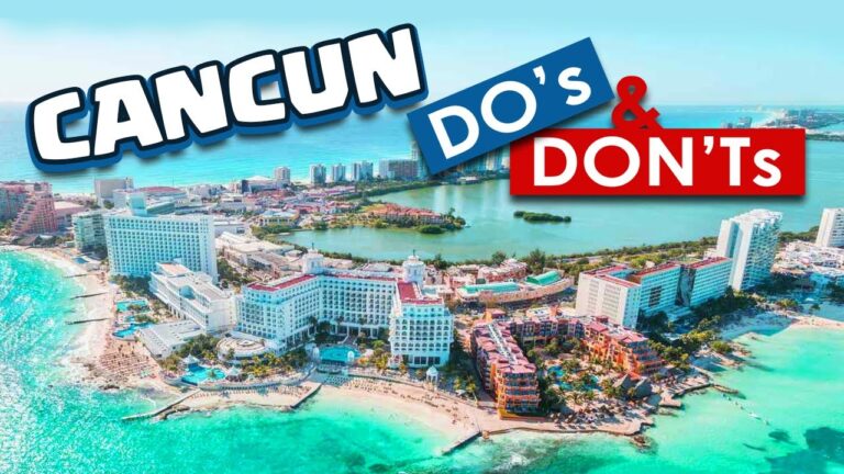 Cancun Local Travel Guide Top 10 Do’s & Don’ts